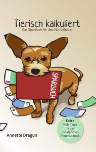Cover Tierisch kalkuliert - Das Sparbuch für den Hundehalter